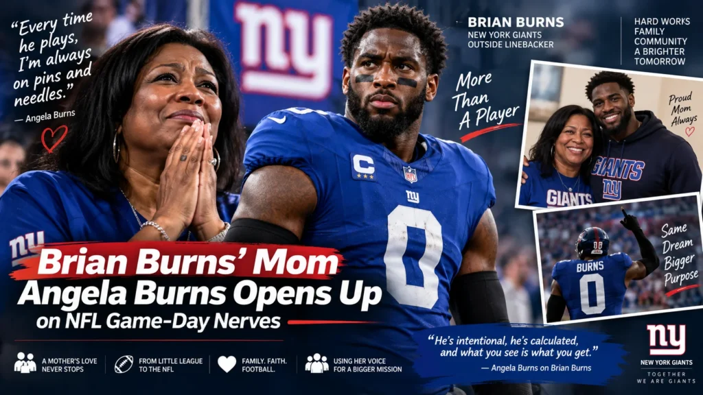 Brian Burns’ Mom Angela Burns Opens Up on NFL Game-Day Nerves