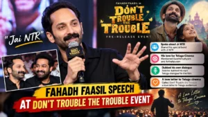 Fahadh Faasil Speech at Don’t Trouble the Trouble Event
