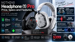 Nothing Headphone (1) Pro over-ear headphones with transparent design and studio-focused audio features